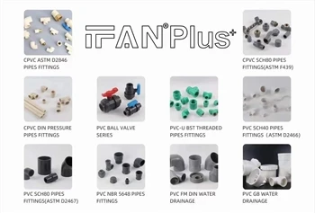 IFANPlus CPVC ، أنابيب UPVC وتركيب أنواع مختلفة ، بالحجم الكامل